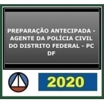 PC DF - Agente - Polícia Civil do Distrito Federal (CERS 2020) Preparação Antecipada